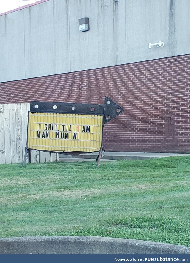 This Lovely Sign I see every time I go to the bank