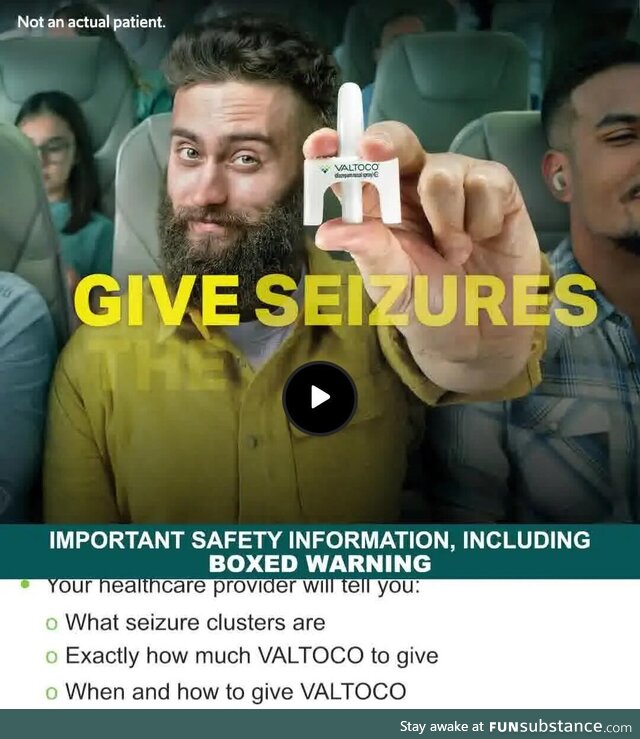 This ad to GIVE SEIZURES