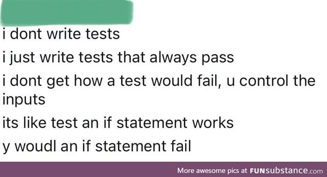 Why write tests? (conversation with friend who works as a software developer)