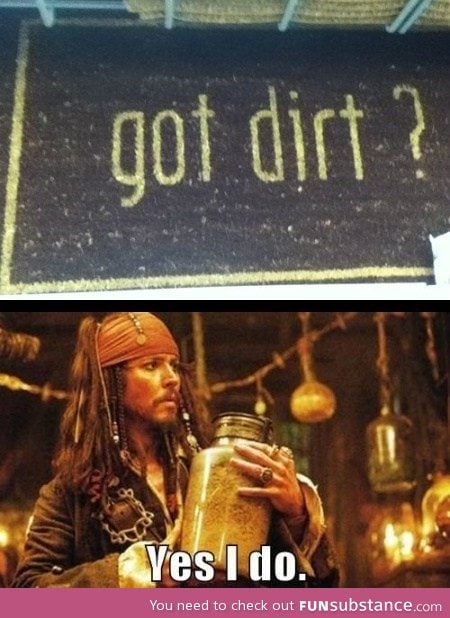 Got dirt?