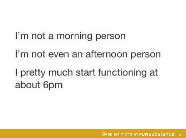 I am not a morning person