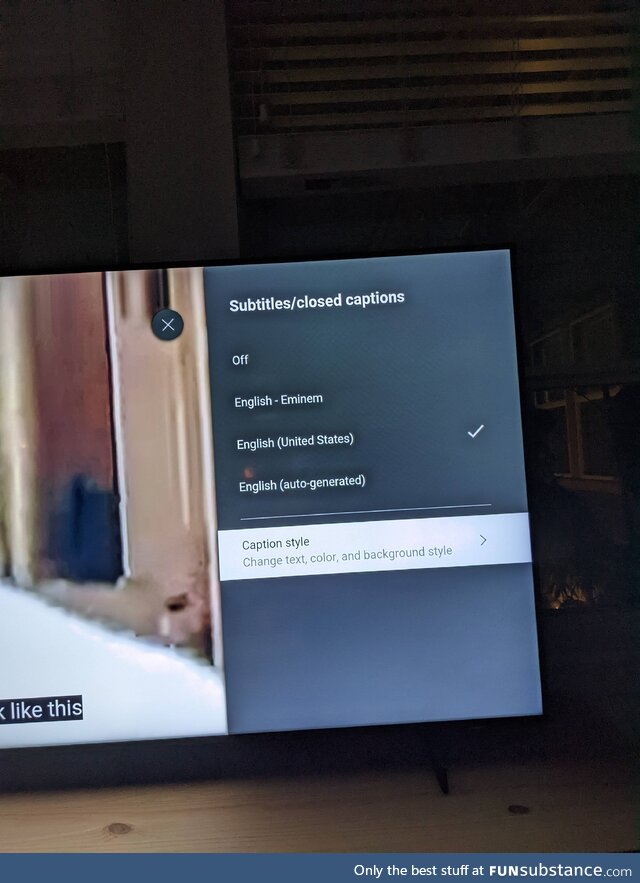My TV has "English - Eminem" as a language option