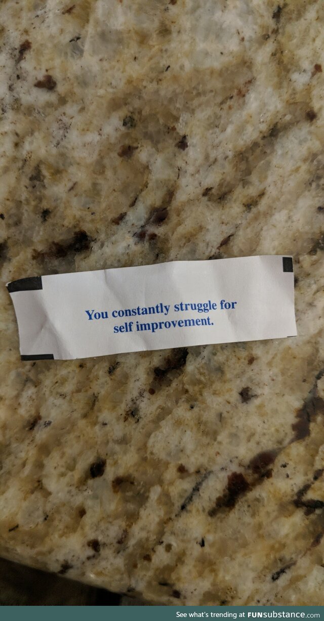 Well, f*ck you fortune cookie