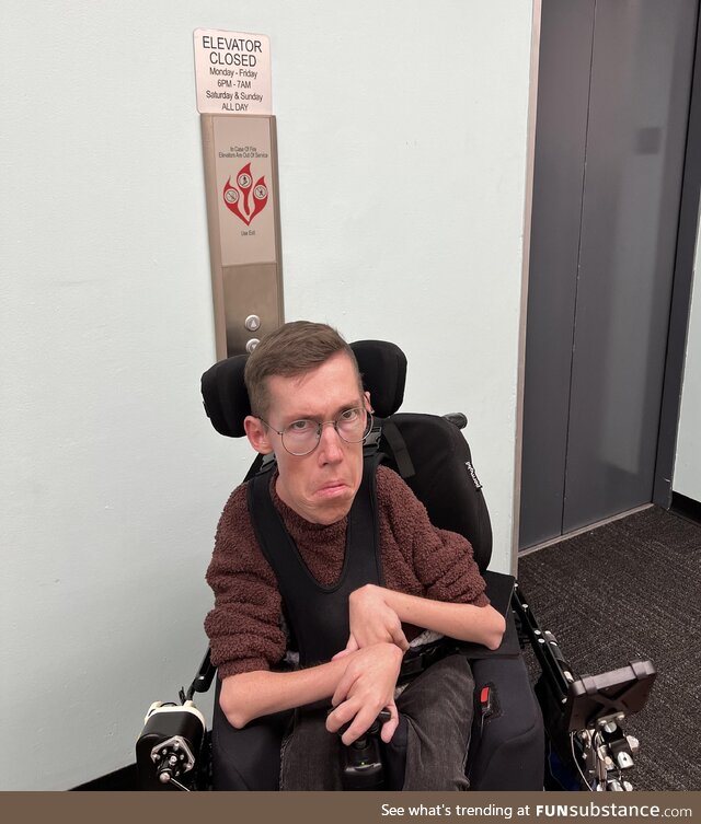 Joke's on them! I'm only disabled during business hours