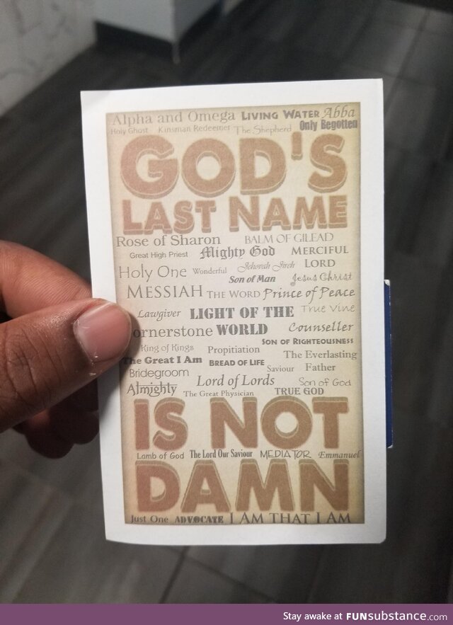 But Jesus' middle name is definitely f*cking