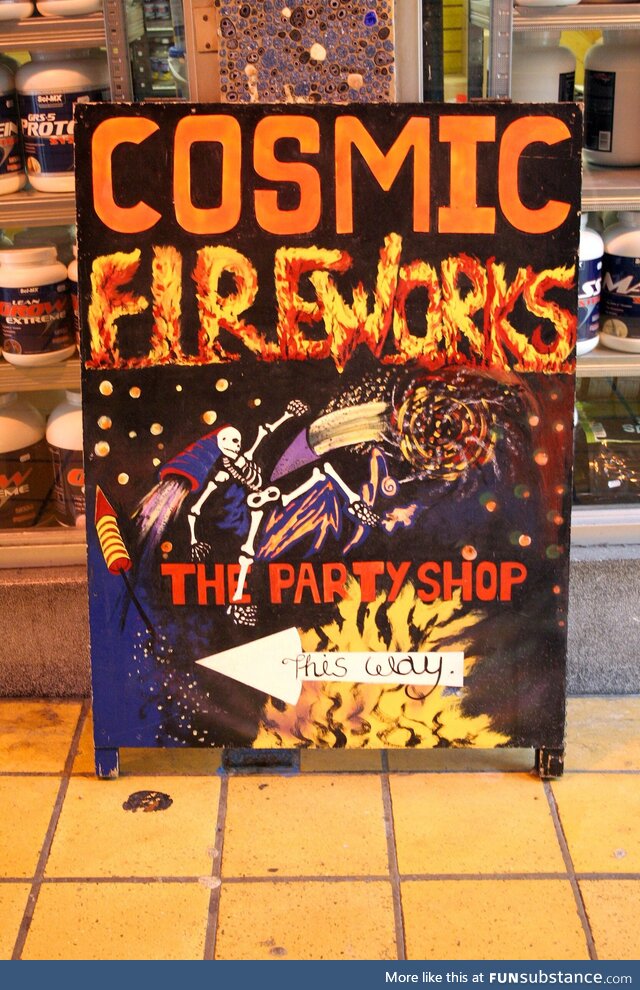 Cosmic Fireworks sign, Taunton, Somerset. Photo: 07 Mar 2009