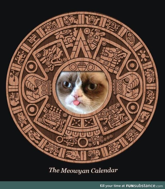 Beware of the Meowyan Calendar