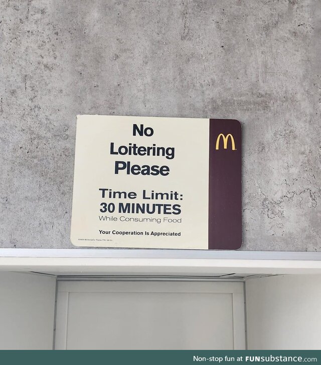 McDonald’s sign limiting time allowed to eat