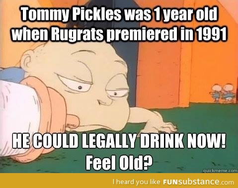Tommy can drink now