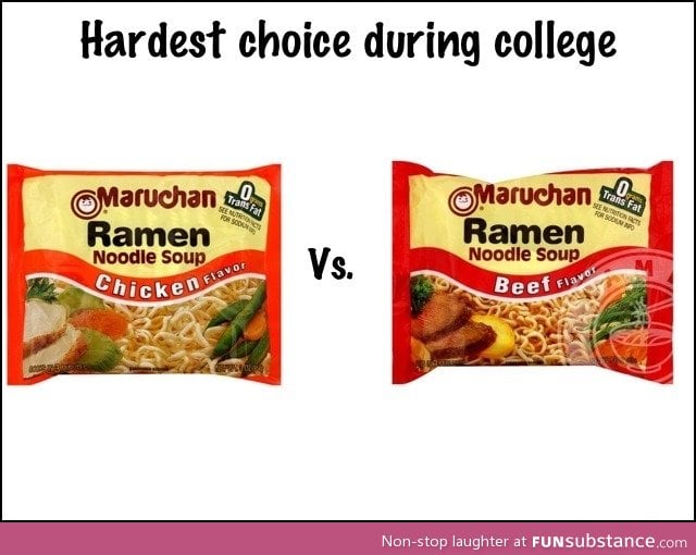 Hardest choice during college