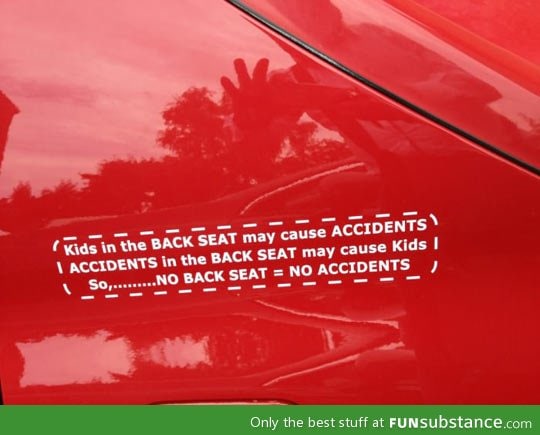 No back seat, no accidents
