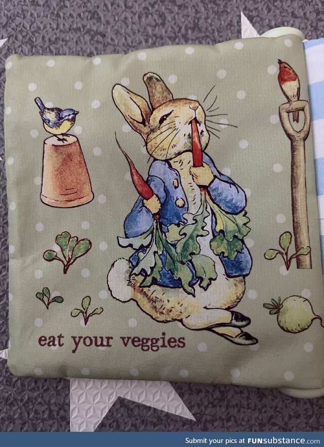 Why does Peter Rabbit have to eat his veggies like that?