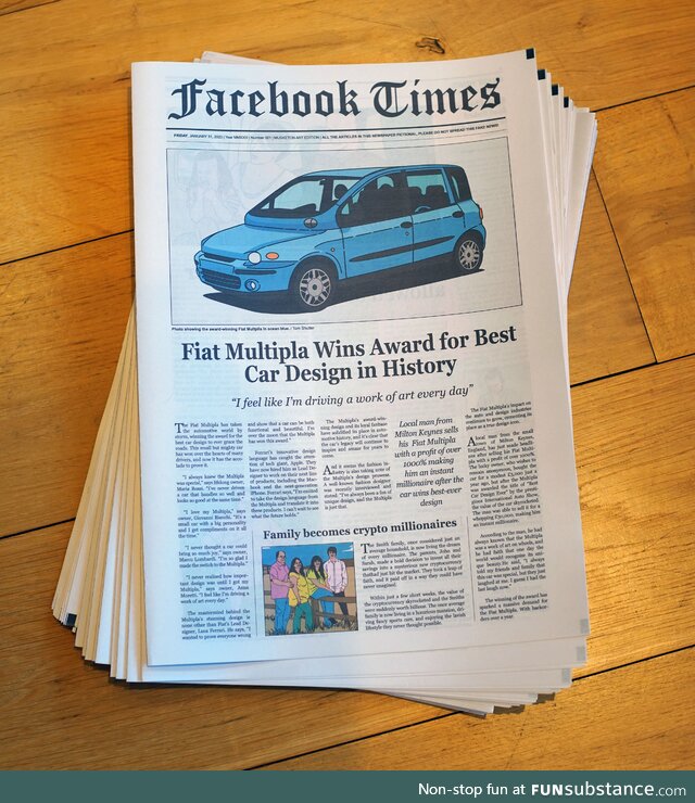 Made a newspaper with only fake news and called it the Facebook Times