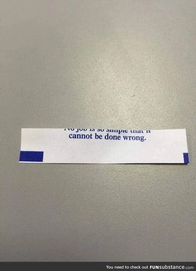 The fortune cookie is always right?