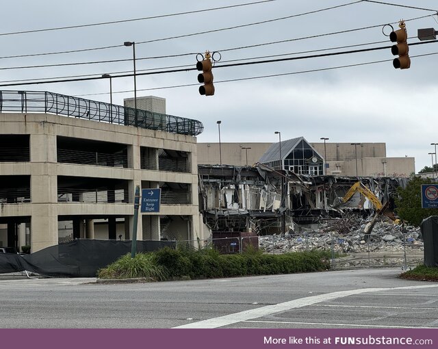 The mall in my hometown is finally being demolished after about 8 years of being