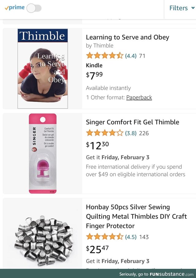 Settle down Amazon. I just need a thimble to complete a craft project