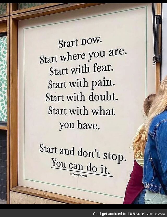 Start now