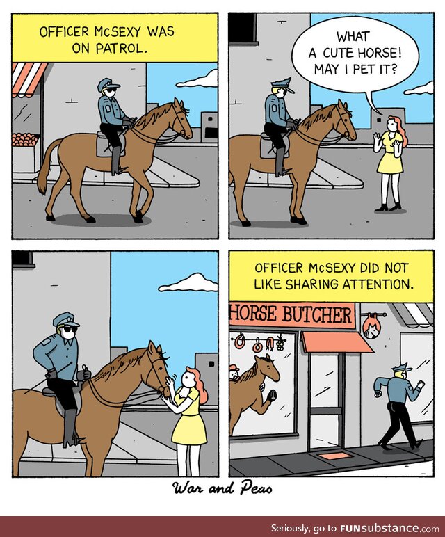 Officer McSexy doesn't share attention