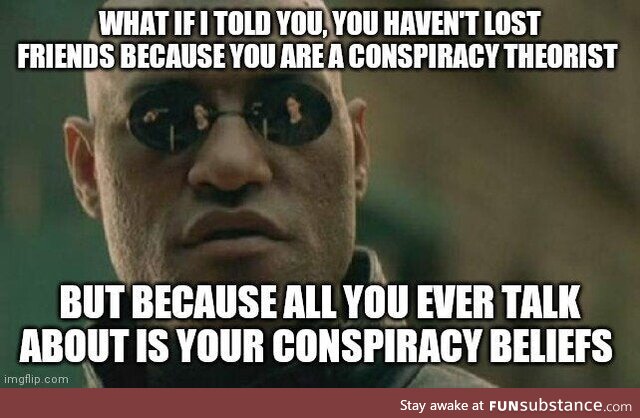 Conspiracy theorists