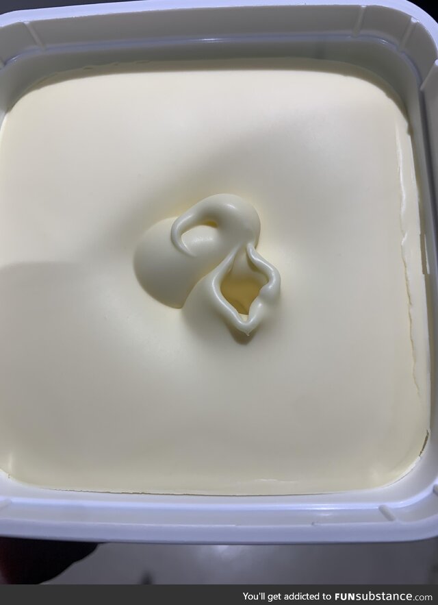 I think my new container of butter is hitting on me. It was presenting