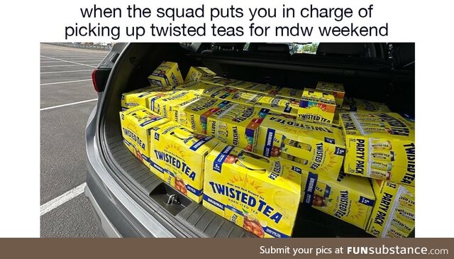 If you’re looking for a sign to see how much Twisted Tea can fit in your trunk, THIS IS