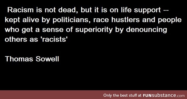Thomas Sowell on racism