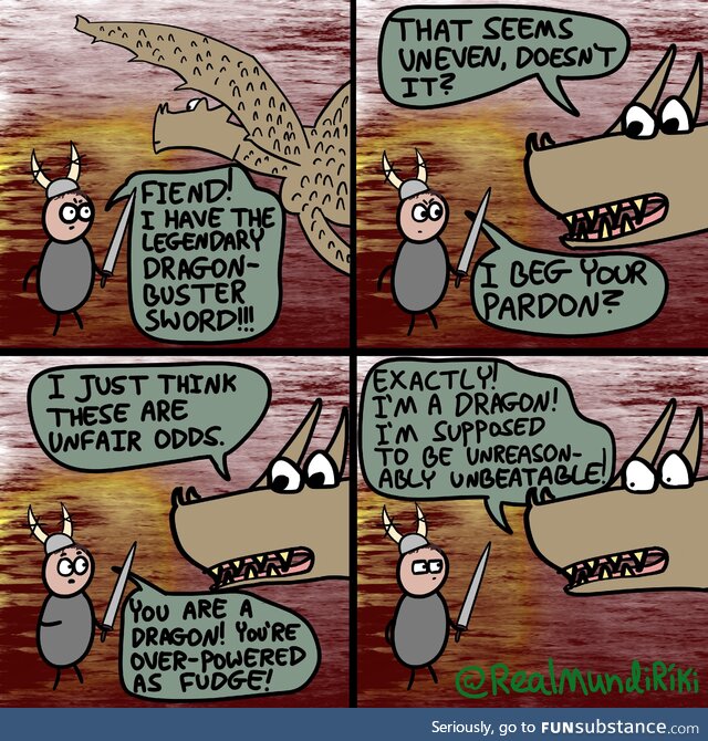 Dragons don't play fair
