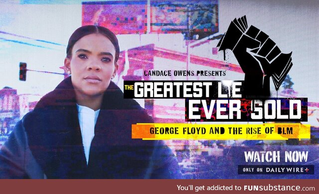The Greatest Lie Ever Sold. Available Now on DailyWire+ and Get 5 Months Free