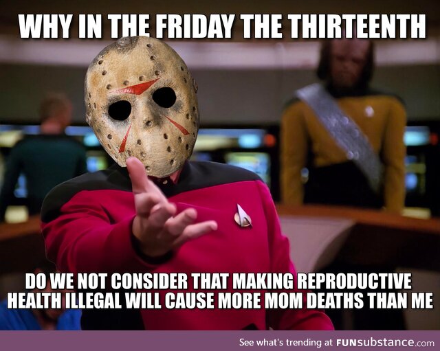 Based Picard Jason for Friday the 13th