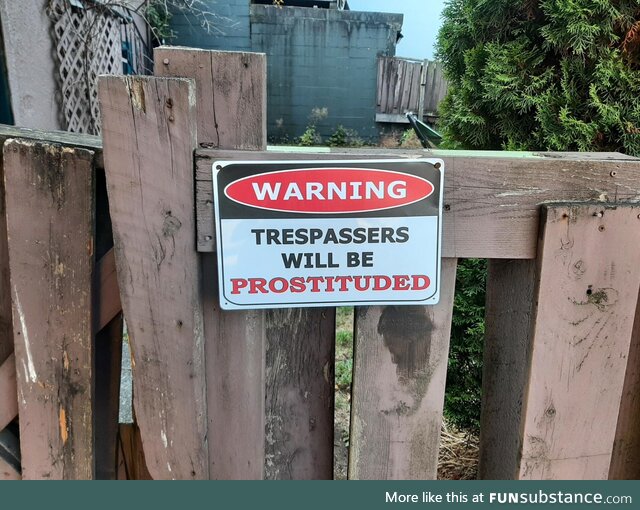 Well definitely not going to break in here