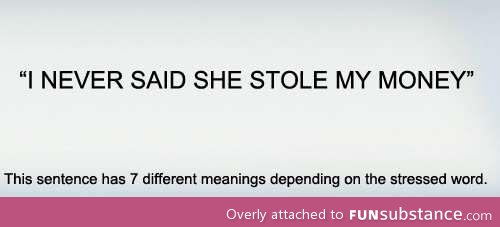 A sentence with 7 different meanings