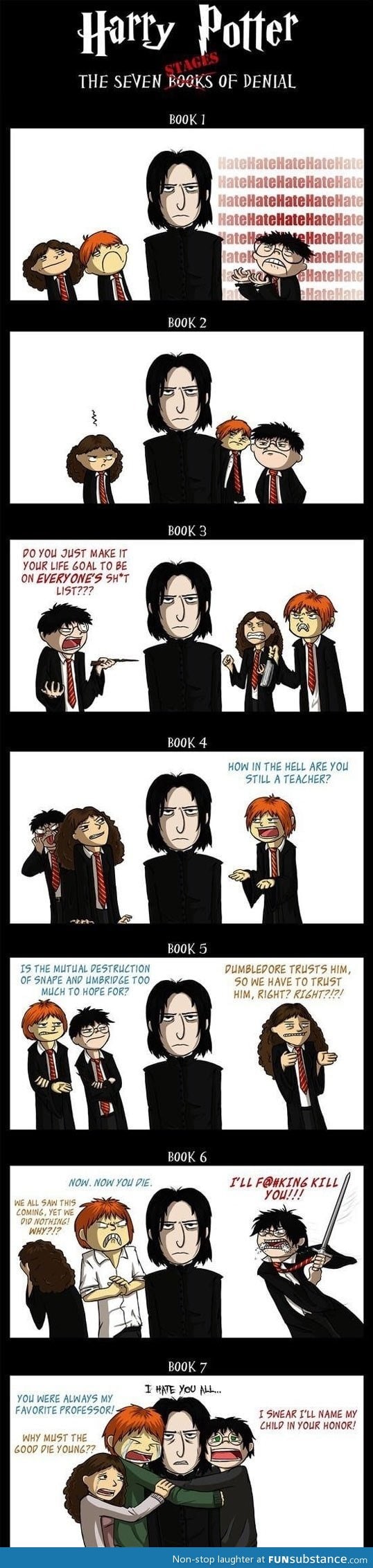 Snape is tired of your crap…