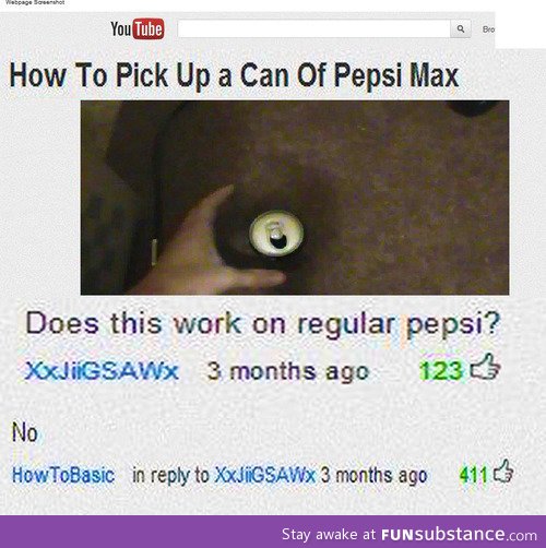 How to pick up a can of Pepsi