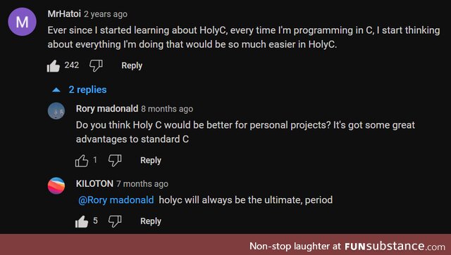 Why aren't you using HolyC, anon?