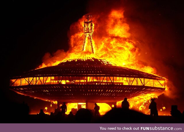 Understandable why the Aliens don't reveal themselves (Burning Man 2013)