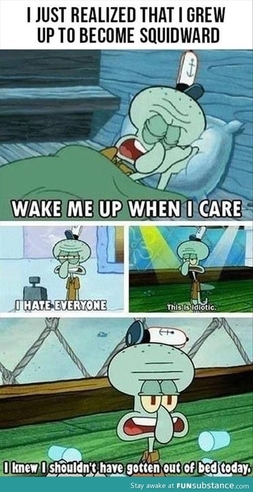 We are all Squidwards