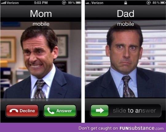 You can't decline dad's call