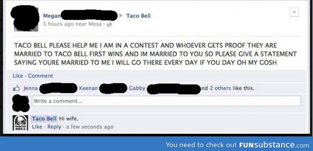 Taco bell is my friends husband