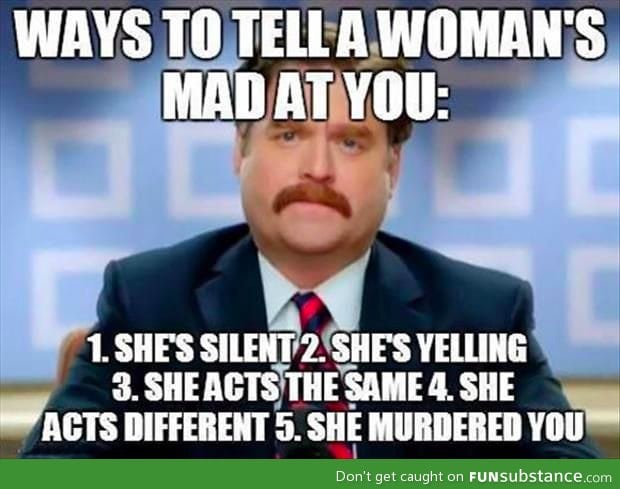 How To Tell A Woman Is Mad At You Funsubstance