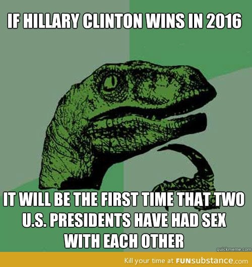 So if Hillary Clinton wins in 2016