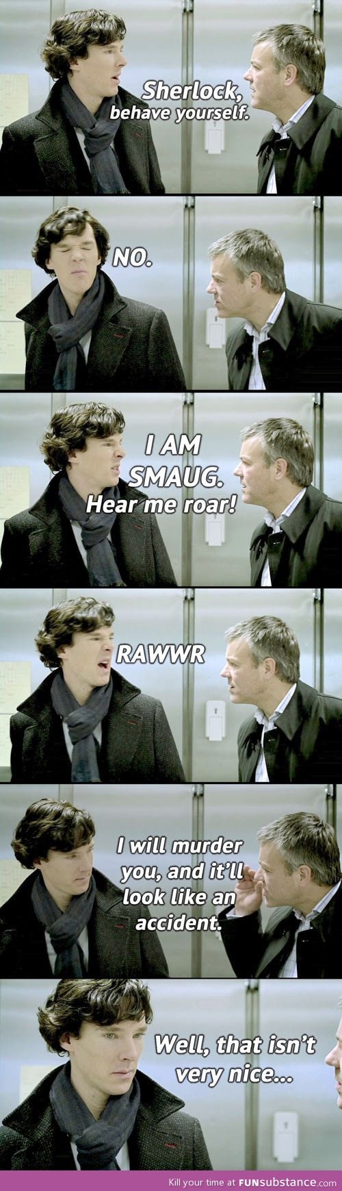 Sherlock, behave