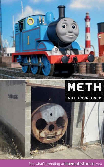 Not even once, Thomas