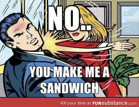 Get your own damn sandwich