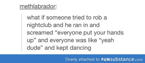 trying to rob a nightclub