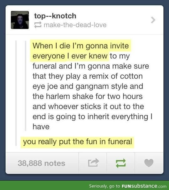 Fun funeral