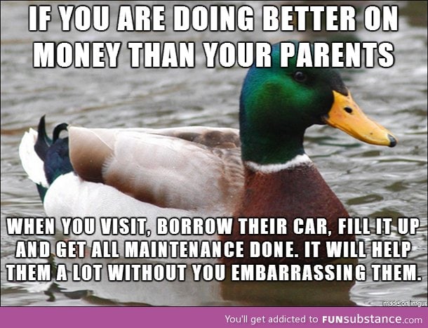 As a guy who grew up poor, with parents who can't afford to do it themselves