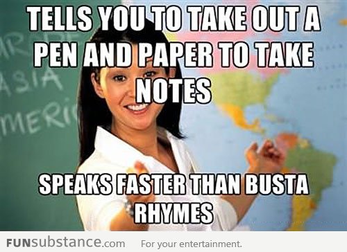 Pretty much most of my teachers