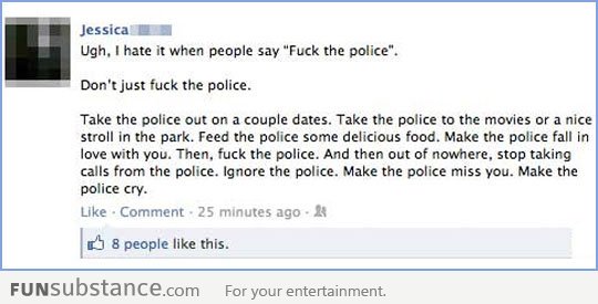 Take the police out on a couple of dates