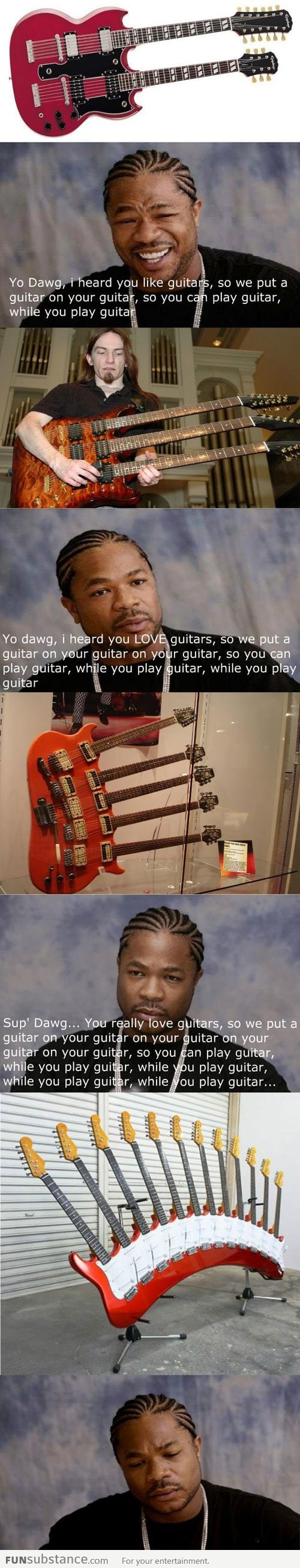 I heard you like guitars