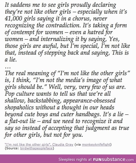 I Am Not Like Other Girls....  A Message For All Of Us.